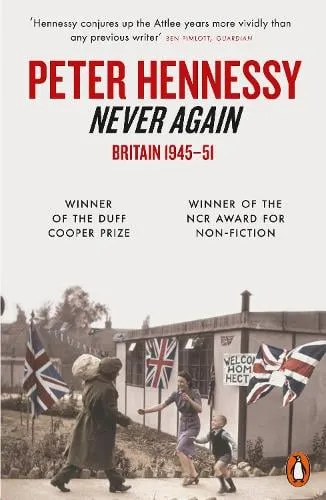 Peter Hennessy Never Again