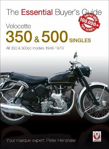 Peter Henshaw Velocette 350 & 500 Singles 1946 to 1970