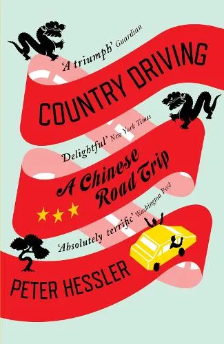 Peter Hessler Country Driving