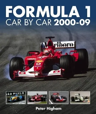 Peter Higham Formula 1 Car By Car 2000 - 09