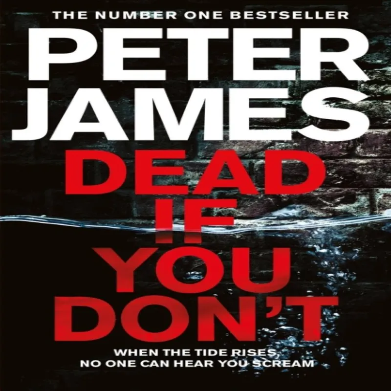 Peter James Dead If You Don't