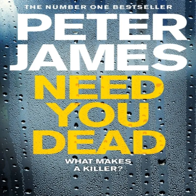 Peter James Need You Dead