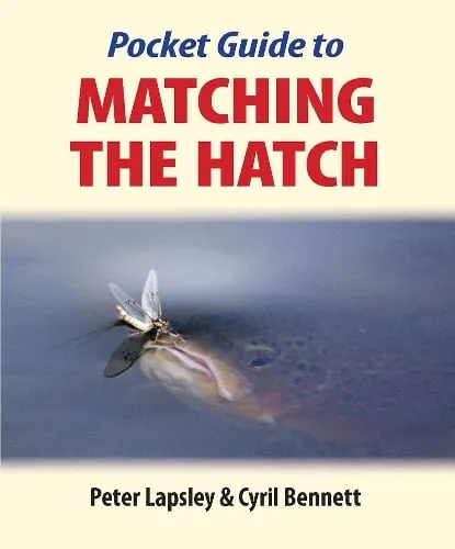 Peter Lapsley Pocket Guide to Matching the Hatch