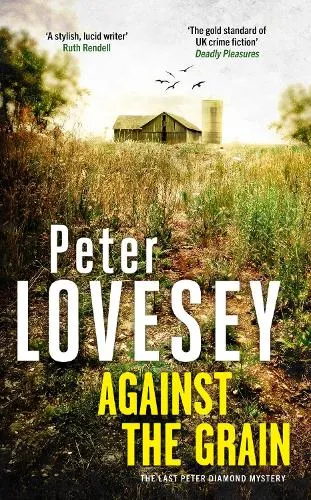 Peter Lovesey Against the Grain