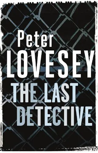 Peter Lovesey The Last Detective