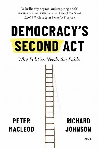 Peter MacLeod Democracy's Second Act