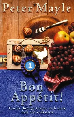 Peter Mayle Bon Appetit!