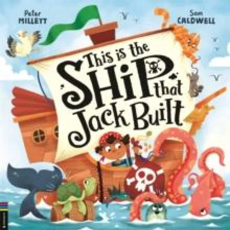 Peter Millett This is the Ship that Jack Built