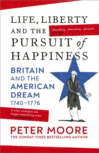 Peter Moore Life, Liberty and the Pursuit of Happiness