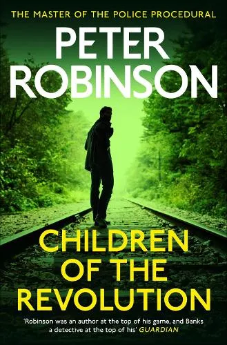 Peter Robinson Children of the Revolution