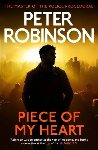 Peter Robinson Piece of My Heart