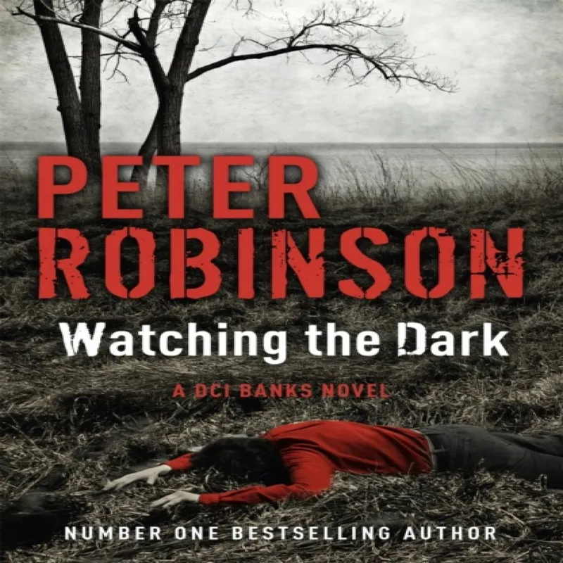 Peter Robinson Watching the Dark
