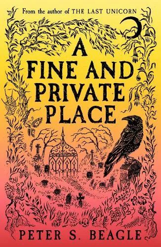 Peter S. Beagle A Fine and Private Place