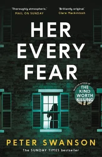 Peter Swanson Her Every Fear