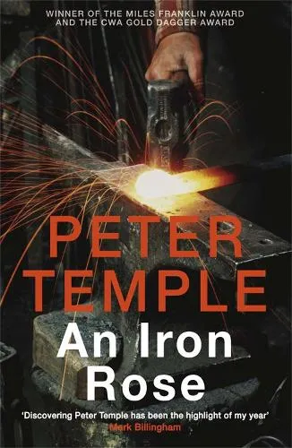 Peter Temple An Iron Rose