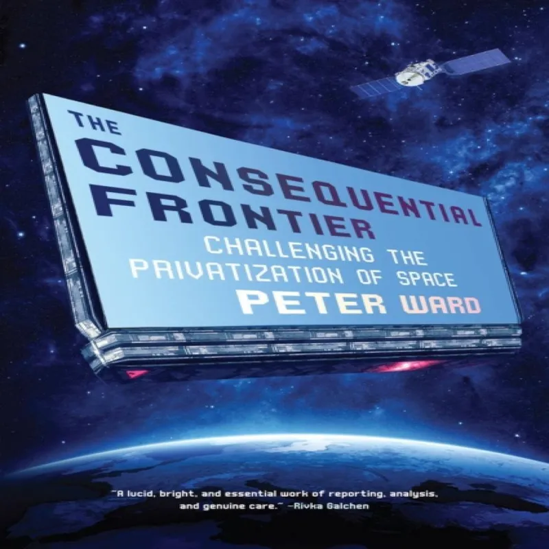 Peter Ward Consequential Frontier Hardback Book Multicolor