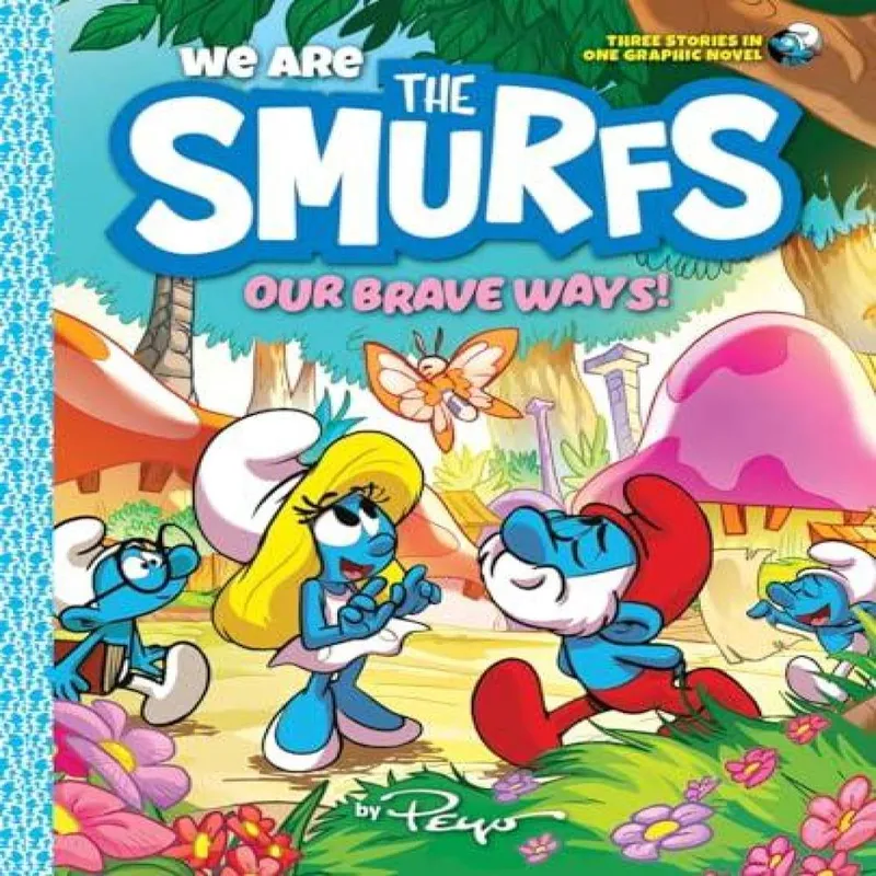 Peyo We Are the Smurfs: Our Brave Ways (We Are the Smurfs Book 4) : A Multicolor