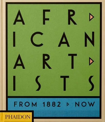 Phaidon Editors African Artists