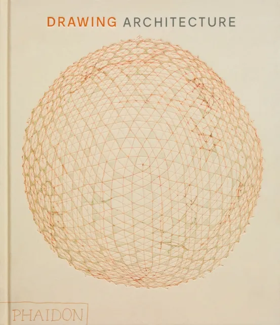 Phaidon Press Ltd Drawing Architecture