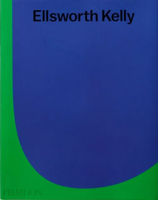 Phaidon Press Ltd Ellsworth Kelly