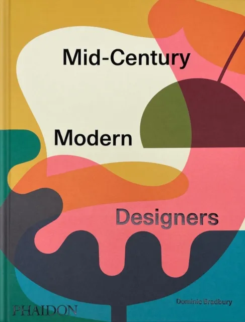 Phaidon Press Ltd Mid-Century Modern Designers