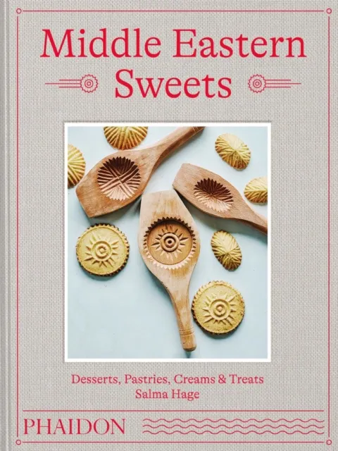 Phaidon Press Ltd Middle Eastern Sweets : Desserts, Pastries, Creams & Treats
