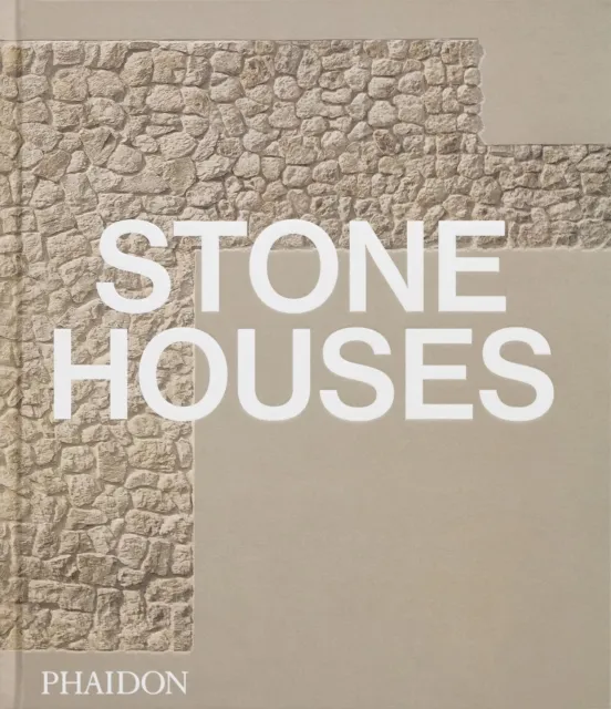 Phaidon Press Ltd Stone Houses