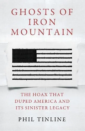 Phil Tinline Ghosts of Iron Mountain
