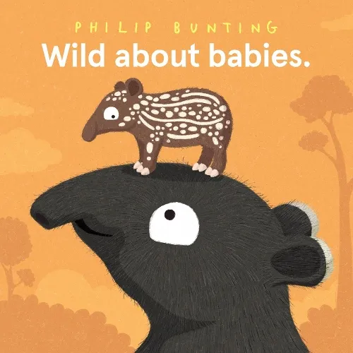 Philip Bunting Wild About Babies