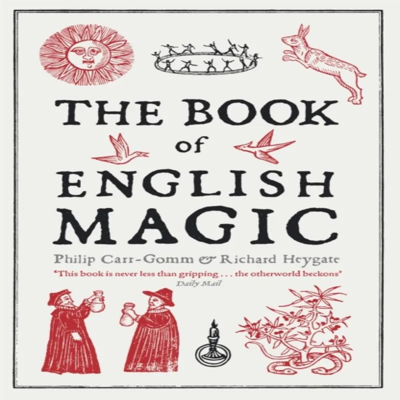Richard Heygate The Book of English Magic