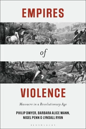 Philip Dwyer Empires of Violence