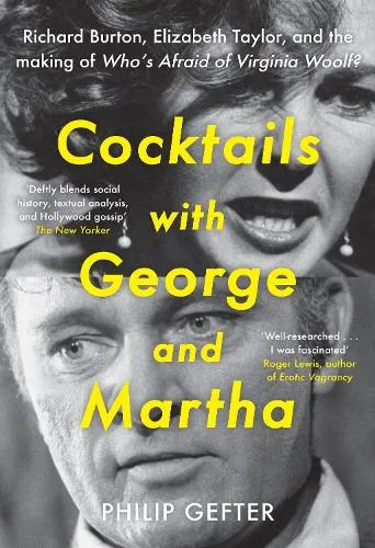 Philip Gefter Cocktails with George and Martha
