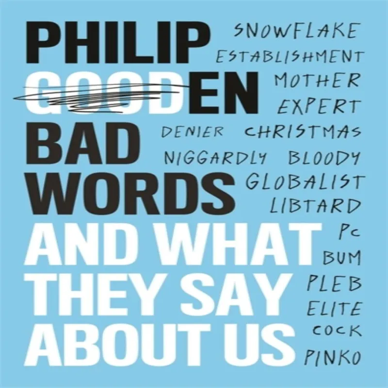 Philip Gooden Bad Words Hardback Book Multicolor