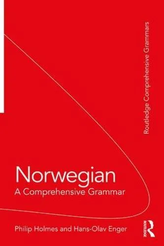 Philip Holmes Norwegian: A Comprehensive Grammar