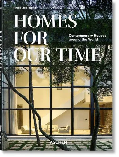 Philip Jodidio Homes For Our Time