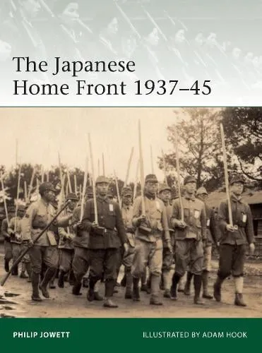 Philip Jowett The Japanese Home Front 1937–45