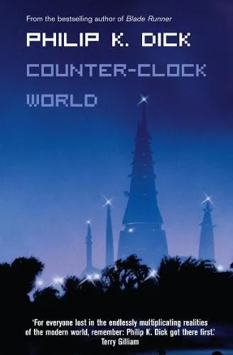 Philip K. Dick Counter-Clock World