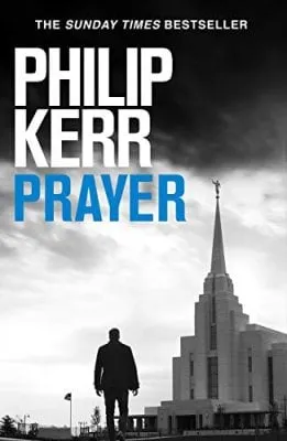 Philip Kerr Prayer
