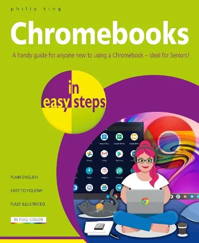 Philip King Chromebooks in easy steps