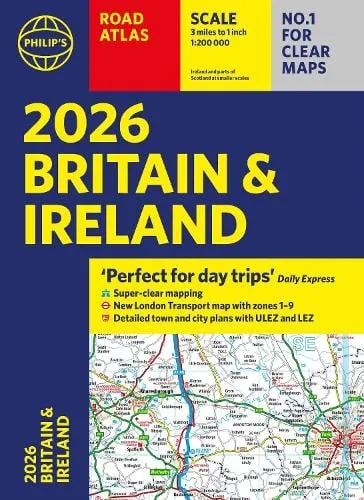Philip's Maps 2026 Philip’s Road Atlas Britain & Ireland