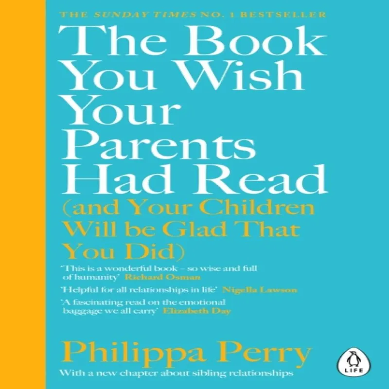 Philippa Perry The Book You Wish Your Parents Had Read (and Your Children Will Be Multicolor