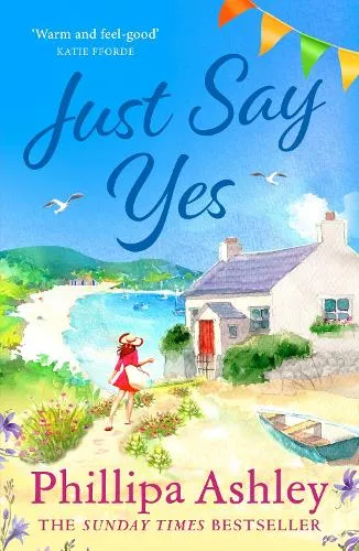 Phillipa Ashley Just Say Yes