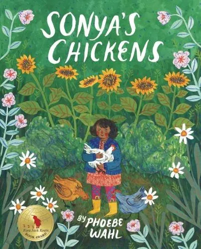 Phoebe Wahl Sonya's Chickens