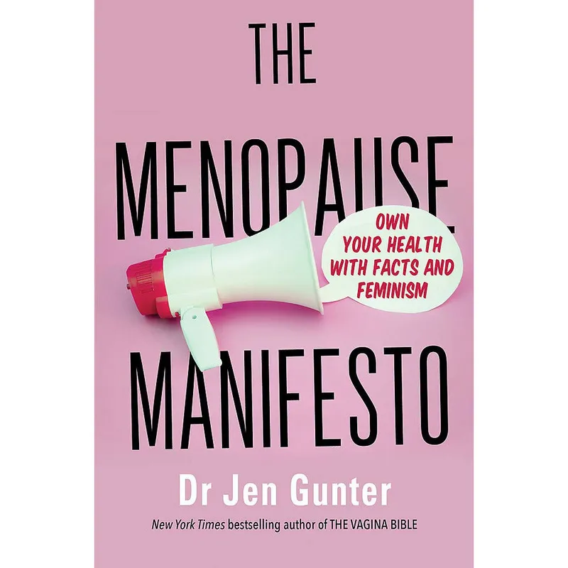 Dr. Jennifer Gunter The Menopause Manifesto