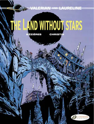 Pierre Christin Valerian 3 - The Land without Stars