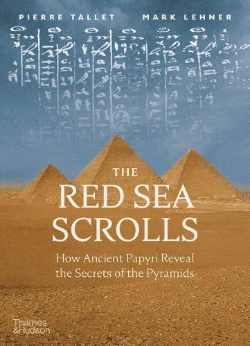 Pierre Tallet The Red Sea Scrolls