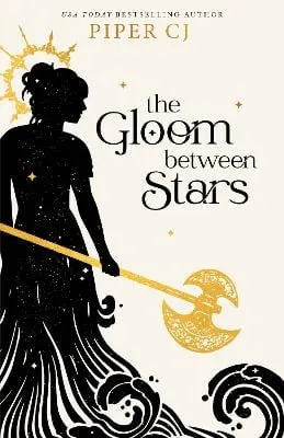 Piper CJ The Gloom Between Stars