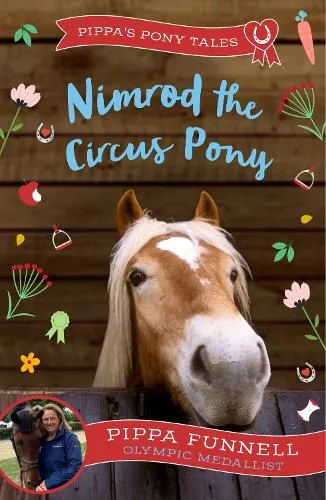 Pippa Funnell Nimrod the Circus Pony