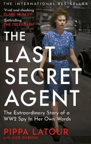 Pippa Latour The Last Secret Agent