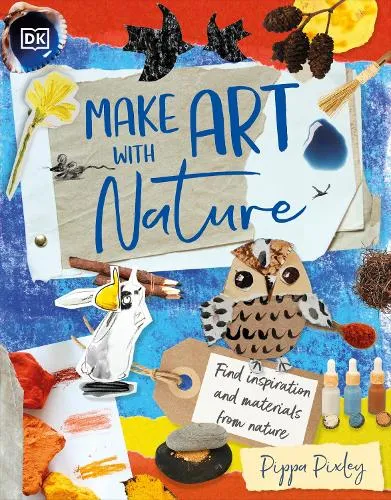 Pippa Pixley Make Art with Nature